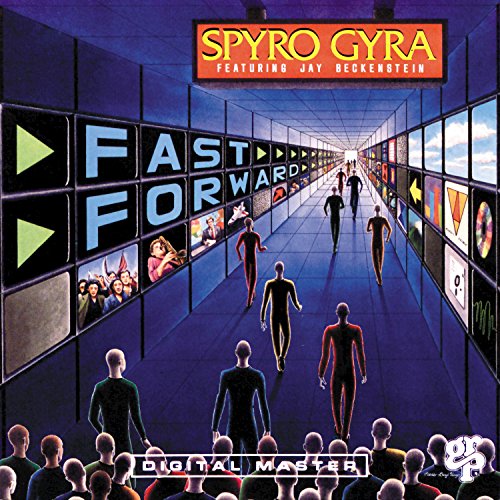 Spyro Gyra - 1990 Fast Forward